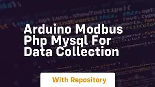 Arduino modbus php mysql for data collection