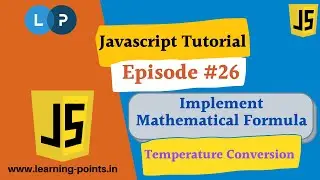 Temperature Conversion - 26 - JavaScript Tutorial | Celsius to Fahrenheit and Fahrenheit to Celsius