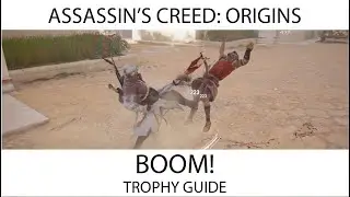 Assassin's Creed: Origins - BOOM! Trophy / Achievement Guide