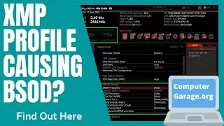 Can Enabling XMP Profile Cause Blue Screen Of Deaths BSOD