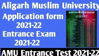 AMU application form 2021 AMU entrance exam 2021 AMU entrance test 2021 AMU update 2021