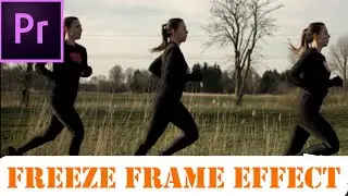 How to create the Freeze Frame effect | Premiere Pro Tutorial