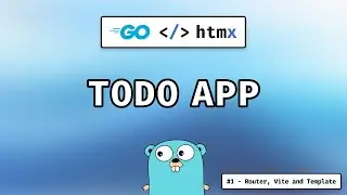 HTMX Go Todo List Application (#1 - Router, Vite and Template)