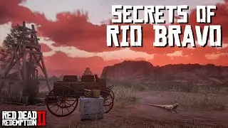 Secrets of Rio Bravo (Red Dead Redemption 2)