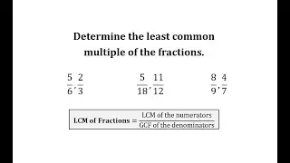 Finding the Least Common Multiple of Fractions