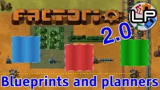 Blueprints and Planners tutorial - Updated for 2.0 - Laurence Plays Factorio