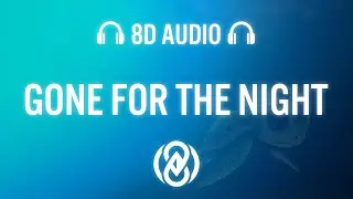 Disrupta, Rudimental - Gone For The Night ft. Liam Bailey, BackRoad Gee | 8D Audio 🎧