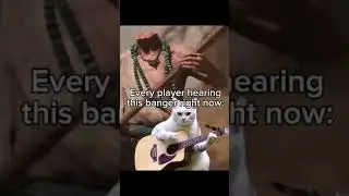 Every Gamer's Favourite song 