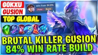 Brutal Killer Gusion 84% Win Rate Build [ Top Global Gusion ] Gokxu - Mobile Legends Emblem & Build