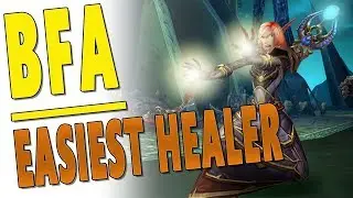 BfA 8.1.5 Easiest Healer Class to Play *RANKED* | Best Beginner Class | WoW 8.1 Battle for Azeroth