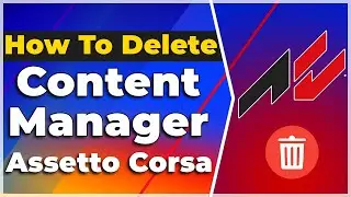 How To Delete Content Manager Assetto Corsa❗(2024) (Tutorial)✅