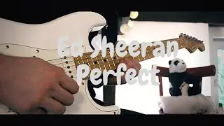 Ed Sheeran - Perfect | Electric Guitar Chill Cover