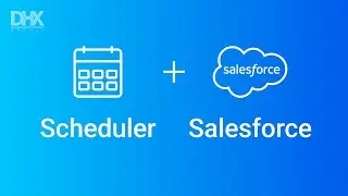 How to Add DHTMLX Scheduler into Salesforce Lightning Web Component - Extended Tutorial