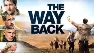 The Way Back Full Movie Fact and Story / Hollywood Movie Review in Hindi / Peter Weir