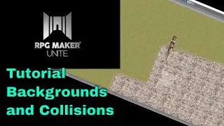RPG Maker Unite Tutorial - Backgrounds and Collisions
