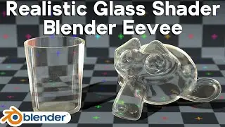 Realistic Glass Shader in Blender Eevee - Tutorial (Updated Video Link in Description)