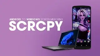 How to Set Up SCRCPY (2024) - Control and View Android Devices From Windows.