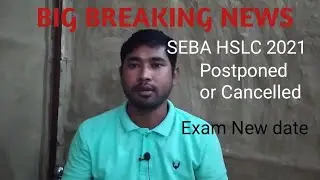 HSLC2021 Postponed news|HSLC 2021 exam new date