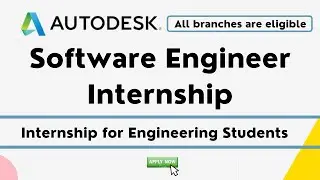 Autodesk Software Engineer Internship for College Students | Internship for Engineering Students