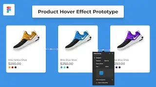 How to make a Product Hover Effect Prototype with Figma - Tutorial