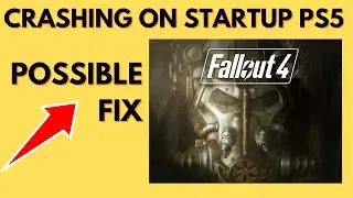 Fallout 4 Crashing on Startup on PS5 (POSSIBLE FIX)