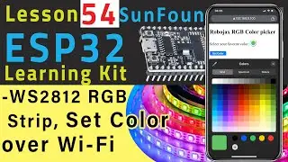 ESP32 Tutorial 54 - Set WS2812 LED Strip Color over Wifi | SunFounder's ESP32 IoT Learning kit