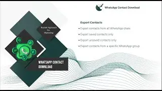 WhatsApp Contact Download | WACD | Features | Download/Export Contacts