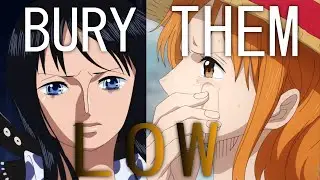 Nami and Robin - Bury Me Low AMV