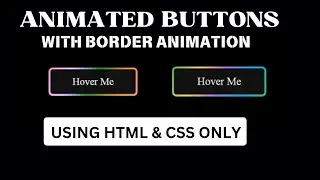 Amazing Button Border Animation on Hover | CSS Button Hover Animation | Border Effects Made Simple