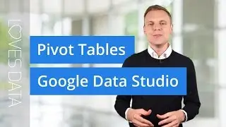 Pivot Tables in Google Data Studio – How (and WHY) To Use Them