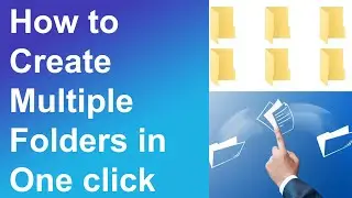 How to create multiple folders in one click