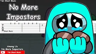 Among Us Animation - No More Impostors Guitar Tutorial