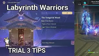 The Vengeful Wood – Trial 3 Tips for Labyrinth Warriors Event