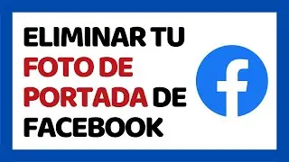 How to Remove Facebook Cover Photo