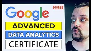 Google Advanced Data Analytics Professional Certificate - Review 2025 (Coursera Review)