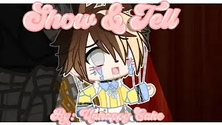 Show & Tell || Melanie Martinez || K-12 || GCMV || Don't Hurt Me #10 || Unhappy Cake