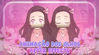 Como fazer animação nos olhos - Tutorial #4 [After Effects]