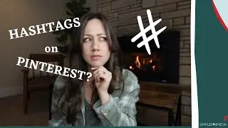 Hashtags on Pinterest | How to get seen on Pinterest!