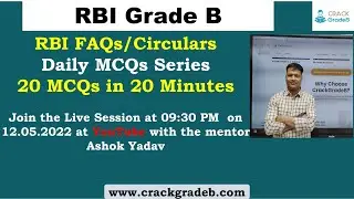 Lecture 3: MCQs on RBI FAQs/Circulars  for RBI Grade B/NABARD Grade A