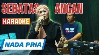 SEBATAS ANGAN KAREAOKE NADA PRIA  [ Elvy Sukaesih ]