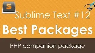 Sublime Text 3 - Best Packages #12 | PHP companion Package