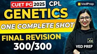 CUET PG Genetics One Shot | CUET PG 2025 Preparation | CUET PG Revision Class 2025