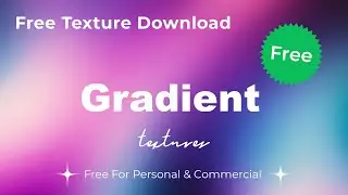 Free For Commercial Use 【Free Textures: 5 Free gradient textures Download】 #freetextures