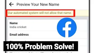 Our automated system will not allow that name problem solve | Facebook Name Change Problem Solve