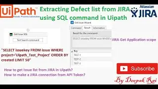 How to Get Defect list from Jira using SQL query in Uipath