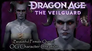 DRAGON AGE: THE VEILGUARD || Beautiful Qunari [Original Character #14] - Female Character Creation
