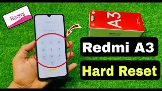 Redmi A3 Pattern Unlock - Without Pc  | Redmi A3 Hard Reset | Redmi A3 2024 Screen Lock Remove |