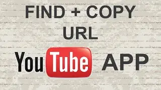 How to find and copy URL on Youtube mobile app