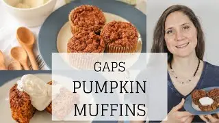 GAPS Pumpkin Muffins | GRAIN FREE PALEO HEALTHY PUMPKIN MUFFINS | Bumblebee Apothecary