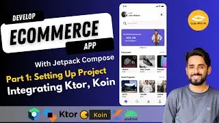 Build an eCommerce App with Clean Architecture in Android | Jetpack Compose, Ktor, Koin | Part 1